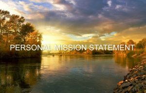 Mission statement and personal goals