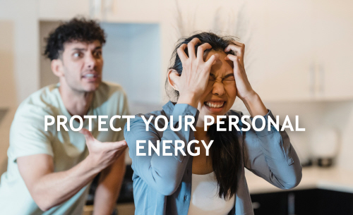 5 Ways to Protect Your Personal Energy In a Relationship